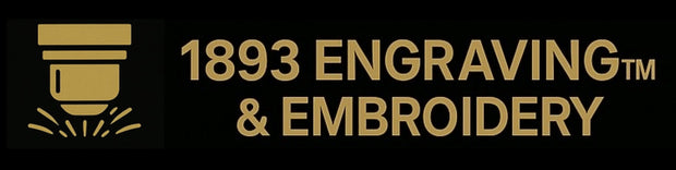 1893 ENGRAVING & EMBROIDERY™
