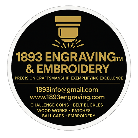 1893 ENGRAVING & EMBROIDERY™