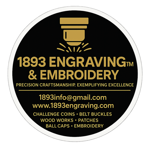 1893 ENGRAVING & EMBROIDERY™